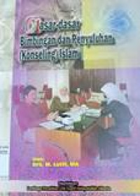 Dasar-dasar bimbingan dan penyuluhan (konseling) Islam