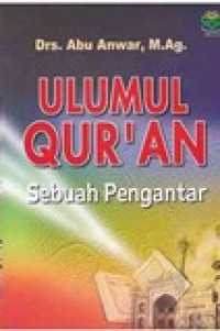 Ulumul qur'an: sebuah pengantar