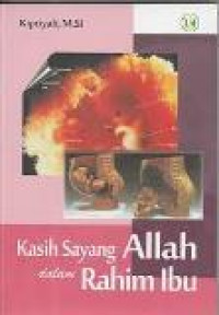 Kasih sayang Allah dalam rahim ibu: kajian integratif pada endokrinologi reproduksi dan al-qur'an