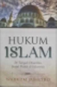 Hukum islam: di tengah dinamika sosial politik di Indonesia