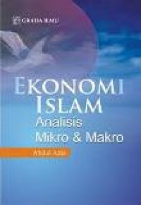 Ekonomi Islam: analisis mikro dan makro