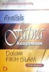 Analisis fatwa keagamaan dalam fikih islam