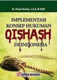 Implementasi konsep hukuman qishash di Indonesia