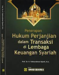 Penerapan hukum perjanjian dalam transaksi di lembaga keuangan syariah