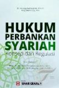 Hukum perbankan syariah: konsep dan regulasi