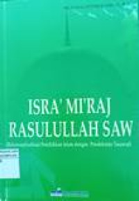 Isra' mi'raj rasulullah saw: rekonseptualisasi pendidikan islam dengan pendekatan tasawuf