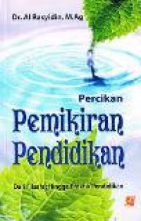 Percikan pemikiran pendidikan dari filsafat hingga praktik pendidikan