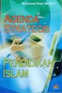 Agenda strategis pendidikan islam