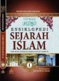 Ensiklopedia sejarah islam  jilid 1
