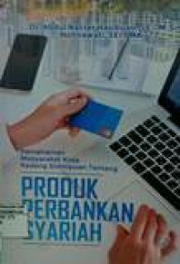 Pemahaman  masyarakat kota Padangsidimpuan tentang produk perbankan syariah