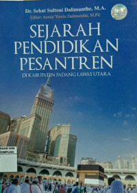 Sejarah pendidikan pesantren: di kabupaten Padang Lawas Utara