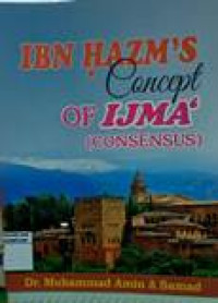 Ibn Hazm's concept of ijma' (consesus)