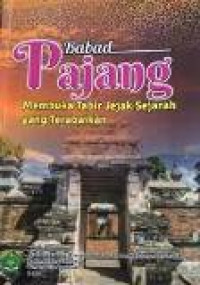 Babad pajang: membuka tabir jejak sejarah yang terabaikan