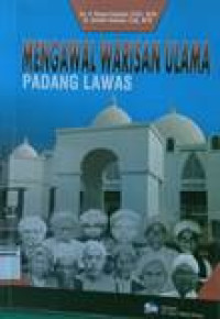 Mengawal warisan ulama Padang Lawas