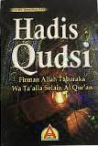 Hadis qudsi: firman Allah Tabaraka Wa Ta'alla selain Al-Qur'an