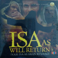 Isa AS will return: Nabi Isa AS akan kembali