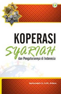 Koperasi syariah dan pengaturannya di Indonesia