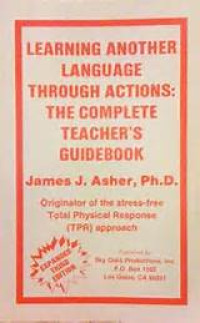 Learning another language through actions the complete teacher's guidebook