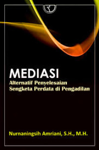 Mediasi alternatif penyelesaian sengketa perdata di pengadilan