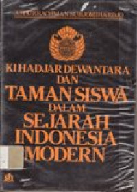 Kihadjar Dewantara dan taman siswa dalam sejarah Indonesia modern