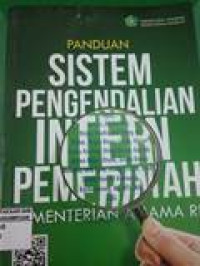 Panduan sistem pengendalian intern pemerintah Kementerian Agama RI