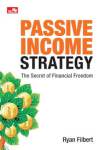 Passive income strategy: the secret of financial freedom