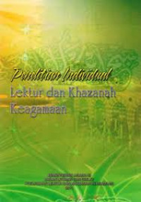 Penelitian Individual Lektur Dan Khazanah Keagamaan