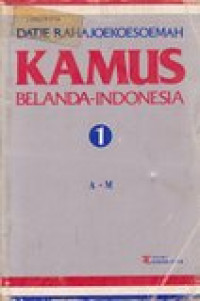 Kamus Belanda - Indonesia Jilid 1 ( A-M )