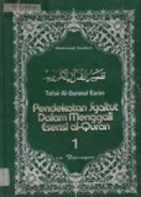 Pendekatan Syaltut dalam menggali esensi al-qur'an