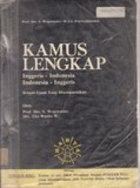 Kamus lengkap Inggris - Indonesia  Indonesia - Inggris: dengan ejaan yang disempurnakan