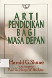 Arti pendidikan bagi masa depan