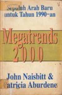 Megatrends 2000: sepuluh arah baru untuk tahun 1990-an