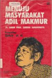 Menuju Masyarakat Adil Makmur