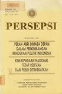 Persepsi: peranan ABRI dimasa depan...