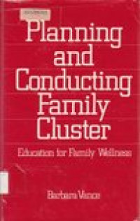 Planning and Condukting Family Cluster