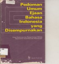 Pedoman umum ejaan bahasa Indonesia yang di sempurnakan