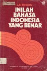 Inilah Bahasa Indonesia yang Benar