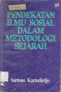 Pendekatan ilmu sosial dalam metodologi sejarah