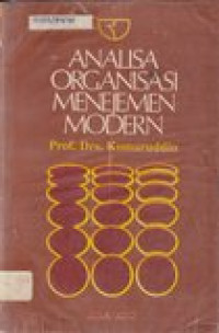 Analisa organisasi menejemen modern