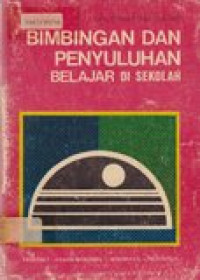 Bimbingan dan penyuluhan belajar di sekolah