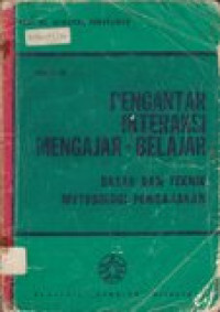 Pengantar intraksi mengajar belajar