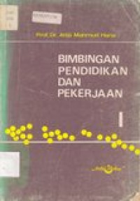 Bimbingan pendidikan dan pekerjaan I