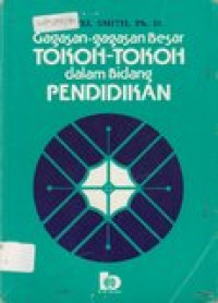 Gagasan-gagasan besar tokoh-tokoh dalam bidang pendidikan