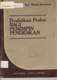 Pendidikan profesi bagi pemimpin pendidikan