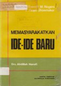 Memasyarakatkan ide-ide baru