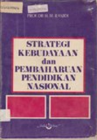 Strategi kebudayaan dan pembaharuan pendidikan Nasional