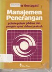 Manajemen penerangan: pokok-pokok pikiran dan pengetrapan dalam praktek