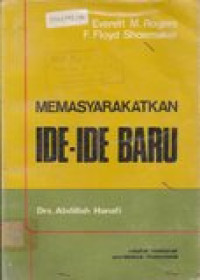 Memasyarakatkan ide-ide baru