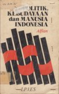 Politik kebudayaan dan manusia Indonesia