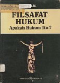 Filsafat hukum: apakah hukum itu ?